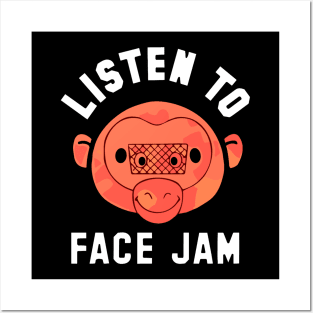 listen to face jam Posters and Art